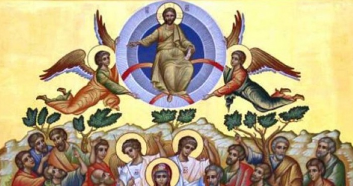 Днес Православната църква почита Възнесение Господне Спасовден Св Лука архиеп