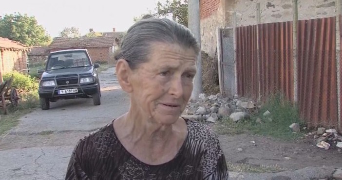Снимка btv Има настроения срещу мен в село Шарково каза баба