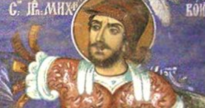 Св Михаил Воин е по произход българин Роден е в