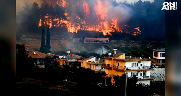Стопкадър България он Еър Огнена стихия превзема район в известен турски