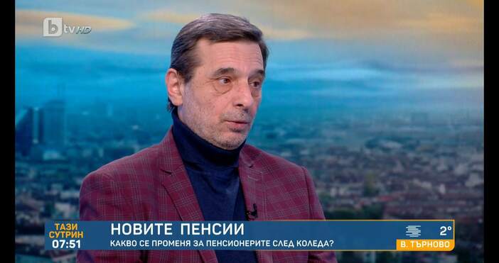 Новите пенсии коментира по БТВ шефът на КТ Подкрепа Димитър