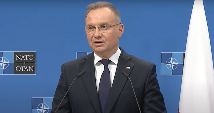 Полският президент Анджей Дуда призова страните членуващи в НАТО незабавно